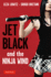 Jet Black and the Ninja Wind British Edition