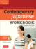 Contemporary Japanese Workbook Volume 1: Practice Speaking, Listening, Reading and Writing Second Edition(Audio Recordings Included) [With Cdrom]