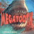 Megatooth