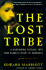 The Lost Tribe: a Harrowing Passage Into New Guinea's Heart of Darkness