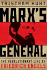 Marx's General: the Revolutionary Life of Friedrich Engels