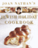 Joan Nathan's Jewish Holiday Cookbook: Revised and Updated on the Occasion of the Twenty-Fifth Anniversary of the Publication of the Jewish Holiday Kitchen