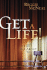 Get a Life! : It is All About You