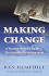 Making Change: a Transformational Guide to Christian Money Management