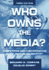 Who Owns the Media? : Competition and Concentration in the Mass Media Industry