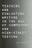 Teaching and Evaluating Writing in the Age of Computers and High-Stakes Testing