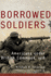 Borrowed Soldiers: Americans Under British Command, 1918 (Volume 17) (Campaigns and Commanders Series)