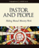 Pastor and People: Making Mutual Ministry Work (Congregational Leader)