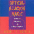 Optical Illusion Magic: Visual Tricks and Amusements