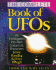 The Complete Book of Ufo's: an Investigation Into Alien Contacts & Encounters