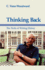 Thinking Back: the Perils of Writing History (Walter Lynwood Fleming Lectures in Southern History)