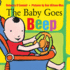 The Baby Goes Beep (Board Book)