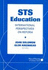 Sts Education: International Perspectives on Reform (Ways of Knowing in Science)