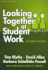 Looking Together at Student Work, Second Edition (on School Reform)