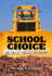 School Choice: the End of Public Education?