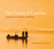 The Coasts of Carolina: Seaside to Sound Country