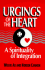 Urgings of the Heart: a Spirituality of Integration