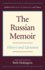 The Russian Memoir: History and Literature (Studies in Russian Literature and Theory)