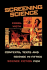Screening Science: Contexts, Texts, and Science in Fifties Science Fiction Film