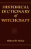 Historical Dictionary of Witchcraft (Historical Dictionaries of Religions, Philosophies, and Movements Series)