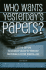 Who Wants Yesterday's Papers? Format: Paperback
