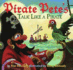 Pirate Pete's Talk Like a Pirate. By Kim Kennedy