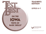 Test Best on the Iowa Tests of Basic Skills: Level 6-7