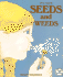 Seeds and Weeds (Look at Science Series)