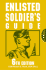 Enlisted Soldier's Guide: 6th Edition