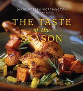 Taste of the Season: Inspired Recipes for Fall and Winter