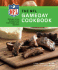 The Nfl Gameday Cookbook: 150 Recipes to Feed the Hungriest Fan From Preseason to the Super Bowl