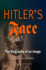 Hitler's Face the Biography of an Image