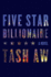 Five Star Billionaire: a Novel