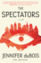 The Spectators: a Novel