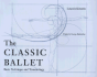 The Classic Ballet: Basic Technique and Terminology