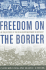 Freedom on the Border: an Oral History of the Civil Rights Movement in Kentucky (Kentucky Remembered: an Oral History Series)