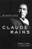 Claude Rains: an Actor's Voice (Screen Classics)