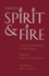 Spirit and Fire: a Thematic Anthology of His Writings (Paperback Or Softback)