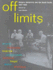 Off Limits Rutgers University and the Avant-Garde, 1957-1963