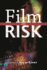 Film and Risk (Contemporary Approaches to Film and Media Studies)
