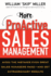 More Proactive Sales Management: Avoid the Mistakes Even Great Sales Managers Make--and Get Extraordinary Results