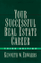 Your Successful Real Estate Career