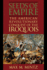 Seeds of Empire: the American Revolutionary Conquest of the Iroquois (the World of War)