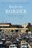 Run for the Border: Vice and Virtue in U.S. -Mexico Border Crossings