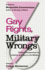 Gay Rights, Military Wrongs: Political Perspectives on Lesbians and Gays in the Military