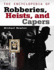 Encyclopedia of Robberies, Heists and Capers