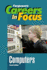 Computers (Careers in Focus)