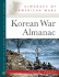 Korean War Almanac Almanacs of American Wars