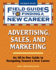 Advertising, Sales, and Marketing Field Guide to Finding a New Career Field Guides to Finding a New Career Field Guides to Finding a New Career Paperback