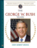 The George W. Bush Years (Presidential Profiles)
